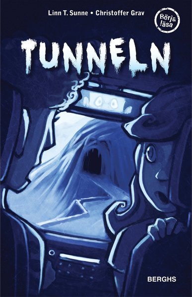 Cover for Linn T. Sunne · Tunneln (Indbundet Bog) (2015)
