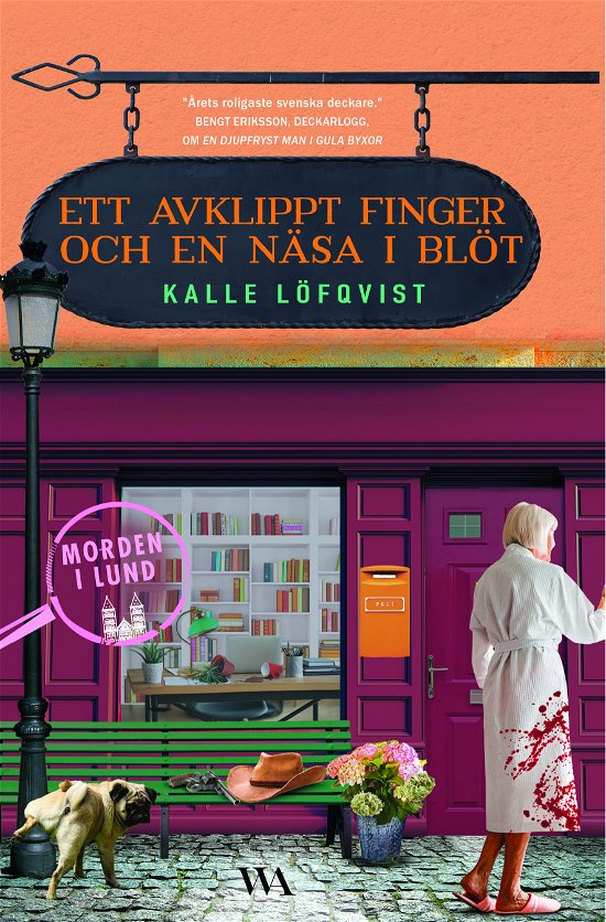 Kalle Löfqvist · Ett avklippt finger och en näsa i blöt (Paperback Bog) (2024)