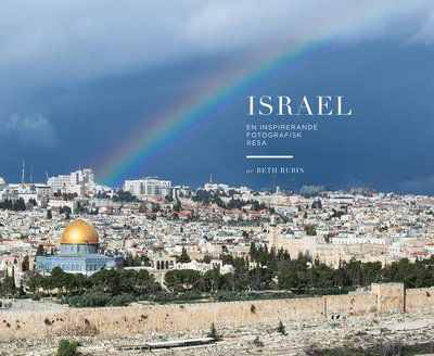 Cover for Beth Rubin · Israel - en inspirerande fotografisk resa (Bound Book) (2018)