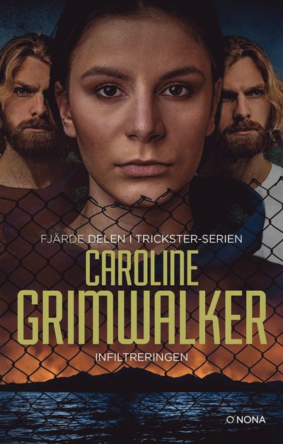 Cover for Caroline Grimwalker · Infiltreringen (Hardcover Book) (2024)