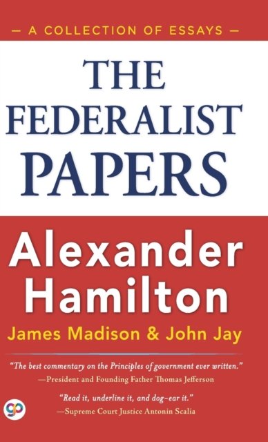 Cover for Alexander Hamilton · The Federalist Papers (Innbunden bok) [Hardcover Library edition] (2021)