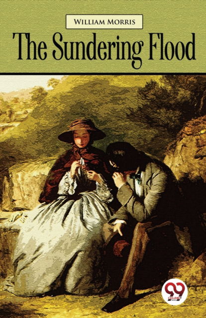 Cover for William Morris · The Sundering Flood (Paperback Book) (2023)