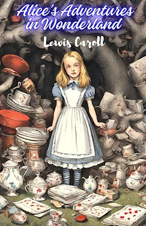 Cover for Lewis Caroll · Alice’s Adventures in Wonderland (Edition2024) (Paperback Book) (2024)