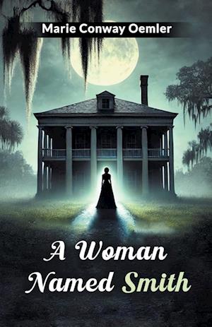 Cover for Marie Conway Oemler · A Woman Named Smith (Edition2024) (Paperback Book) (2024)