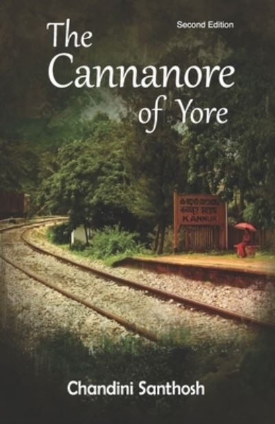 Cover for Chandini Santosh · The Cannanore of Yore (Paperback Book) (2021)