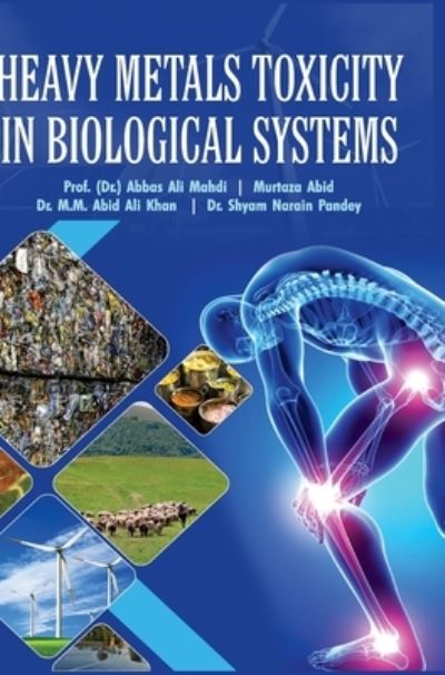 Cover for Abbas Ali Mahdi · Heavy Metals Toxicity in Biological Systems (Hardcover Book) (2019)