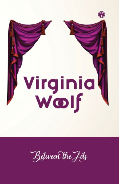 Cover for Virginia Woolf · Between the Acts (Paperback Book) (2020)