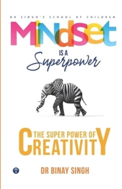 Cover for Dr Binay Singh · Mindset is a Superpower (Taschenbuch) (2021)