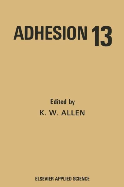 Cover for K W Allen · Adhesion 13 (Paperback Book) [Softcover reprint of the original 1st ed. 1989 edition] (2012)