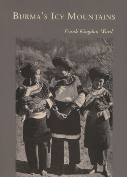 Cover for Frank Kingdon-ward · Burma's Icy Mountains (Paperback Book) (2018)