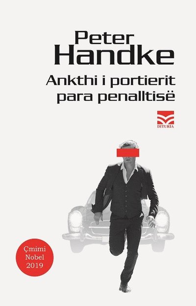 Cover for Peter Handke · Ankthi i portierit para penalltisë (Paperback Book) (2021)