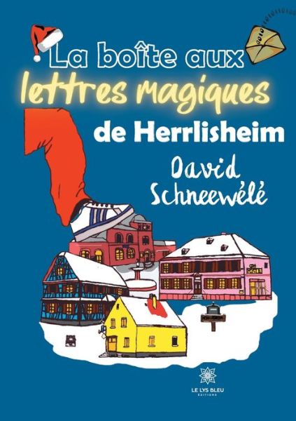 Cover for David Schneewele · La boite aux lettres magiques de Herrlisheim (Paperback Book) (2021)