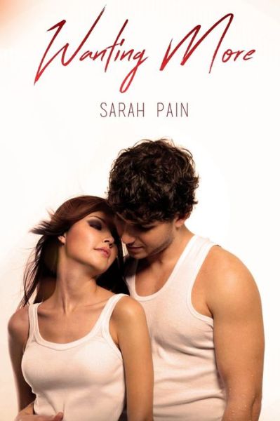 Cover for Sarah Pain · Wanting More (Paperback Book) (2021)