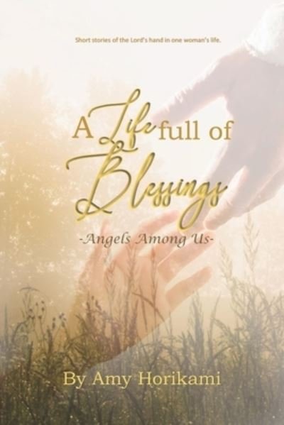 Cover for Amy Horikami · A Life Full of Blessings (Paperback Book) (2020)