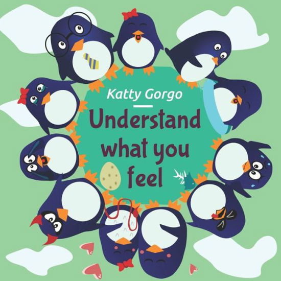 Cover for Katty Gorgo · Understand what you feel (Pocketbok) (2020)