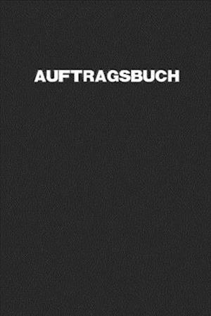 Cover for Aufträge Dokumentation · Auftragsbuch (Pocketbok) (2020)