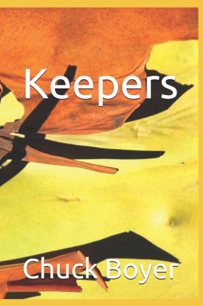 Cover for Chuck Boyer · Keepers (Paperback Book) (2020)