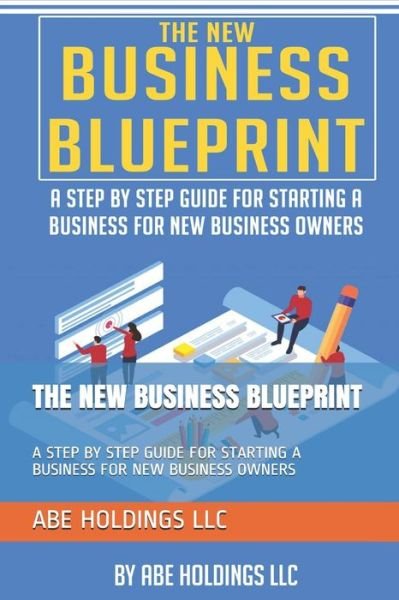 Cover for Abe Holdings LLC · The New Business Blueprint (Taschenbuch) (2020)