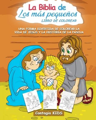 Cover for Contagia Kids · La Biblia de los mas pequenos, libro de colorear (Paperback Book) (2020)