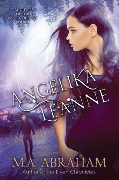 Angelika Leanne - M a Abraham - Livros - Independently Published - 9798646343841 - 7 de abril de 2020