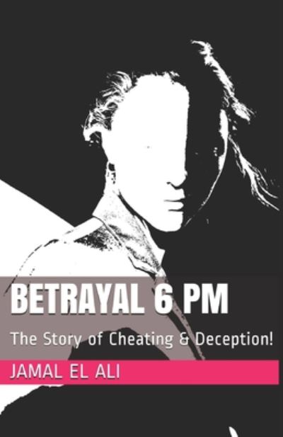 Cover for Jamal El Ali · Betrayal 6 PM (Paperback Book) (2020)