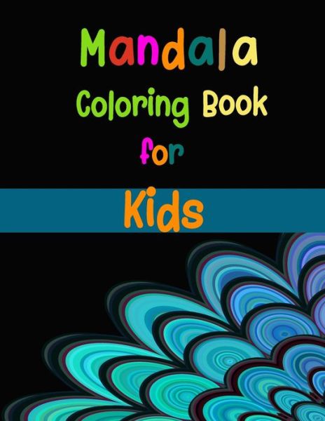 Cover for Covnas Coloring Pages · Mandala Coloring Book for Kids (Paperback Book) (2020)