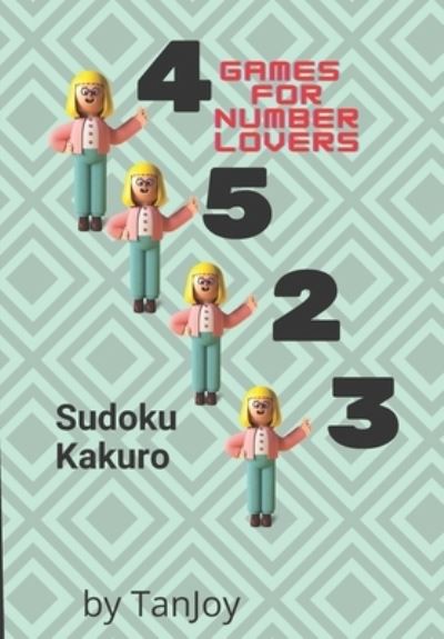 Cover for Tan Joy · Games for Numbers Lovers (Taschenbuch) (2020)