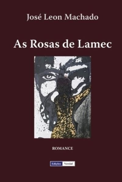 Cover for Jose Leon Machado · As Rosas de Lamec (Paperback Bog) (2020)