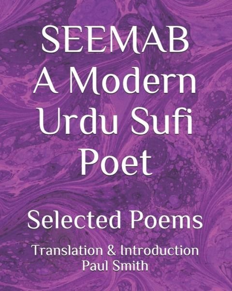 Cover for Paul Smith · SEEMAB A Modern Urdu Sufi Poet (Paperback Bog) (2021)