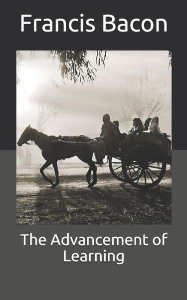 Cover for Francis Bacon · The Advancement of Learning (Pocketbok) (2021)