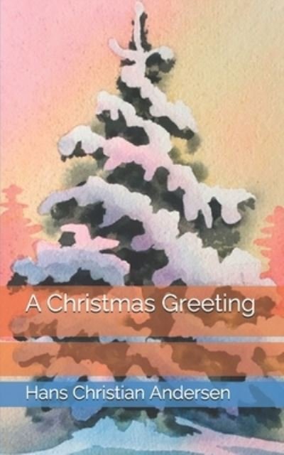 Cover for Hans Christian Andersen · A Christmas Greeting (Pocketbok) (2021)