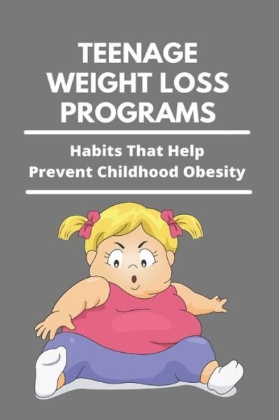 Cover for Isobel Apking · Teenage Weight Loss Programs (Paperback Book) (2021)