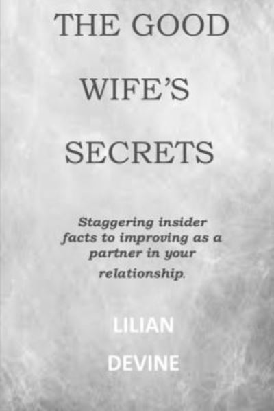 Cover for Lilian Devine · The Good Wife's Secrets (Paperback Book) (2021)