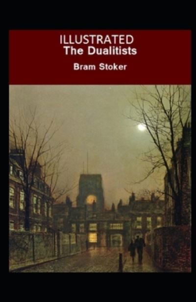 Cover for Bram Stoker · The Dualitists Illustrated (Taschenbuch) (2021)