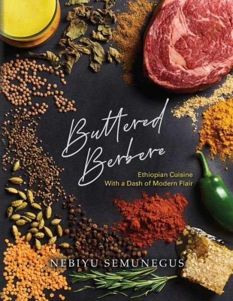 Cover for Nebiyu Semunegus · Buttered Berbere (Bog) (2022)
