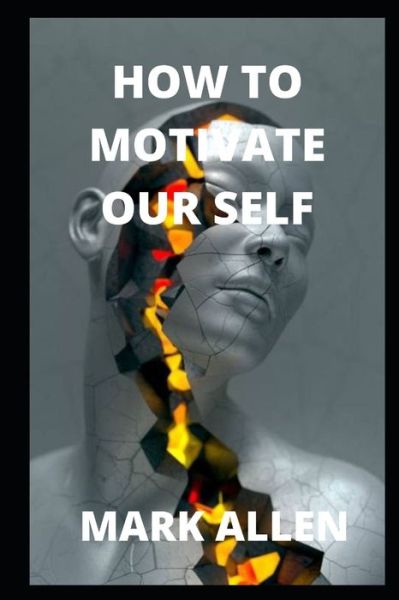 Cover for Mark Allen · How to motivate our self (Paperback Book) (2022)