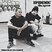 Cover for Epidemic · Illin Spree (CD) (2011)