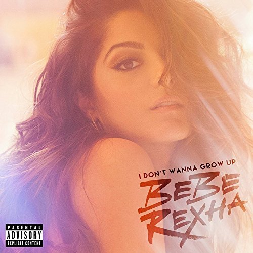 Cover for Bebe Rexha · I Don'T Wanna Grow Up (CD) (2015)