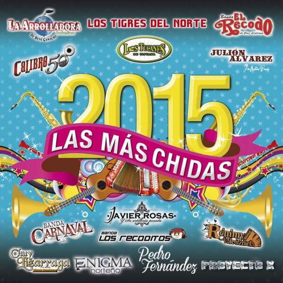 Cover for Mas Chidas Del 2015 / Various (CD) (2015)