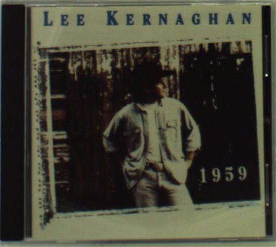 Cover for Lee Kernaghan · Lee Kernaghan-1959 (CD) (2005)