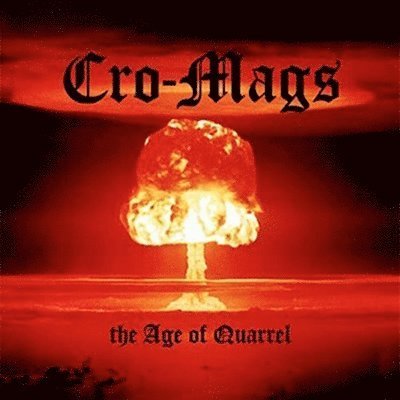 Cover for Cro-mags · The Age Of Quarrel (LP) (2023)