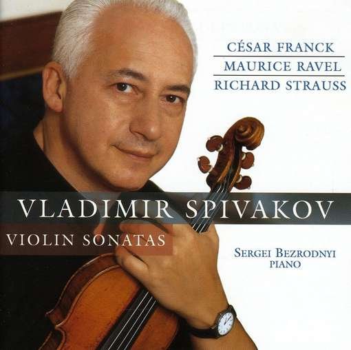Violin Sonatas - Vladimir Spivakov - Musiikki - CAP - 0845221002842 - tiistai 13. marraskuuta 2001