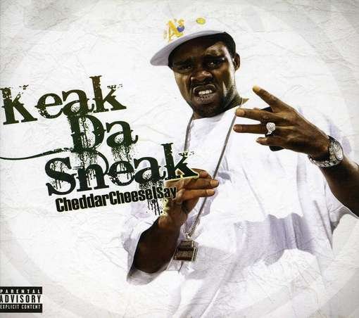 Cheddar Cheesel Say - Keak Da Sneak - Musik - RBC - 0858597002842 - 28 augusti 2012