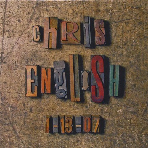 Cover for Chris English · Chris English 1-13-07 (CD) (2009)