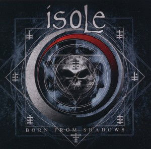 Cover for Isole · Born From Shadows (CD) (2011)