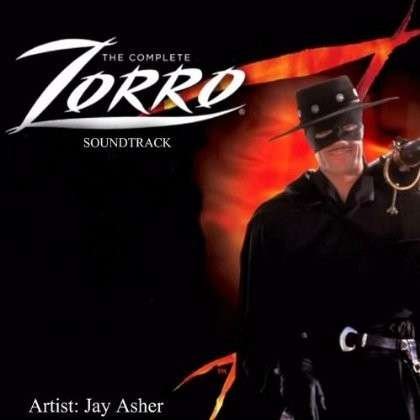 Complete Zorro / O.s.t. - Jay Asher - Musik -  - 0885767454842 - 11. oktober 2012