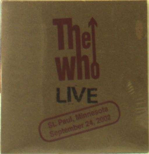 Cover for The Who · Live: St Paul Mn 9/24/02 (CD) (2014)