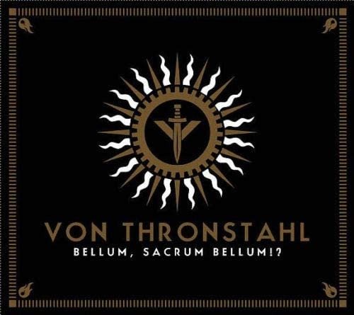 Bellum, Sacrum Bellum!? - Von Thronstahl - Música - ETERNAL PRIDE - 2090503441842 - 24 de julio de 2003