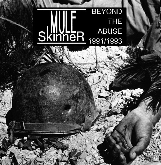 Cover for Mule Skinner · Beyond the Abuse 91-93 (LP) (2020)