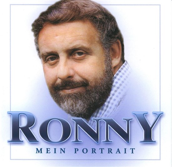 Mein Portrait - Ronny - Muzyka - SONIA - 4002587778842 - 6 stycznia 2006